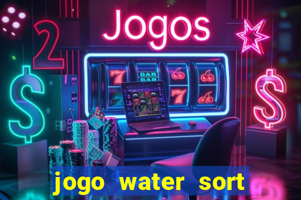 jogo water sort paga mesmo